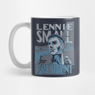 Lennie for President Mug